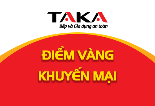 Danh sách điểm vàng khuyến mại của Taka